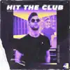 Tommy Loco - Hit the Club - Single